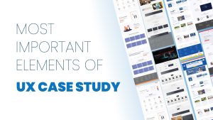 Most-Important-Elements-of-UX-Case-Study